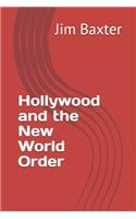 Hollywood and the New World Order