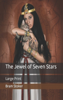 The Jewel of Seven Stars: Large Print