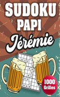 SUDOKU PAPI Jérémie: 1000 Sudokus avec solutions niveau facile, moyen et difficile cadeau original à offrir a votre papy