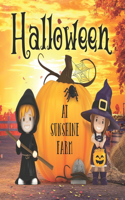 Halloween at Sunshine Farm