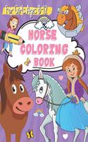 Horse Coloring Book for Girls Ages 8-12