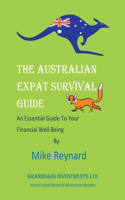 Australian EXPAT SURVIVAL GUIDE