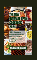 New Ultimate Spam Cookbook 2024