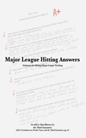 Major League Hitting Answers from the Third Guarantee: Solutions for Hitting Major League Pitching