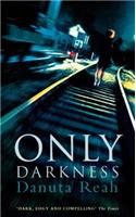 Only Darkness