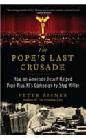The Pope's Last Crusade