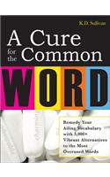 A Cure for the Common Word