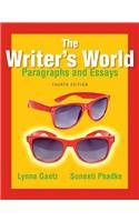 The Writer's World with Mywritinglab Access Code: Paragraphs and Essays