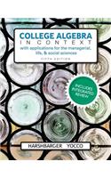 College Algebra in Context with Integrated Review and Worksheets Plus Mylab Math with Pearson Etext-- 24-Month Access Card Package