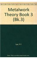 Metalwork Theory - Book 3 Metric Edition