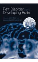 Rett Disorder and the Developing Brain
