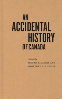 Accidental History of Canada