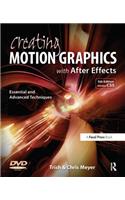Creating Motion Graphics with After Effects: Essential and Advanced Techniques