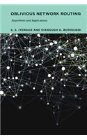 Oblivious Network Routing: Algorithms and Applications