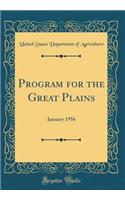 Program for the Great Plains: January 1956 (Classic Reprint): January 1956 (Classic Reprint)