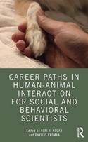 Career Paths in Human-Animal Interaction for Social and Behavioral Scientists