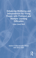 Enhancing Wellbeing and Independence for Young People with Profound and Multiple Learning Difficulties