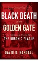 Black Death at the Golden Gate