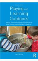 Playing and Learning Outdoors