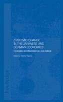 Systemic Changes in the German and Japanese Economies