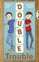 Bug Club Independent Fiction Year 3 Brown A Double Trouble