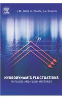 Hydrodynamic Fluctuations in Fluids and Fluid Mixtures