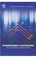 Hydrodynamic Fluctations in Fluids and Fluid Mixtures