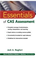 Essentials of Cas Assessment