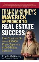Frank McKinney's Maverick Approach to Real Estate Success