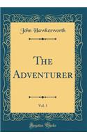 The Adventurer, Vol. 3 (Classic Reprint)