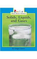 Solids, Liquids, and Gases