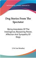 Dog Stories From The Spectator