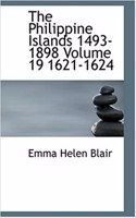 Philippine Islands 1493-1898 Volume 19 1621-1624