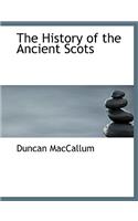 The History of the Ancient Scots