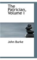 The Patrician, Volume I