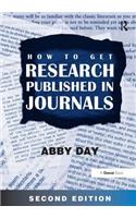 How to Get Research Published in Journals