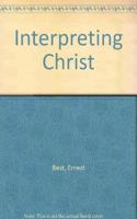Interpreting Christ Paperback â€“ 1 January 1993