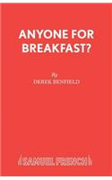 Anyone for Breakfast?