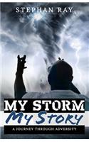 My Storm, My Story
