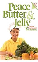 Peace Butter & Jelly