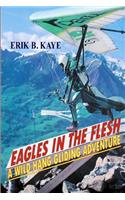 Eagles in the flesh