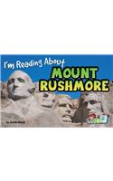 I'm Reading about Mount Rushmore