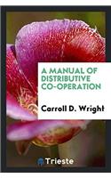 Manual of Distributive Co-Operation