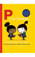 P Is for Playdate