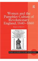 Women and the Pamphlet Culture of Revolutionary England, 1640-1660