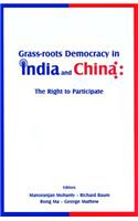 Grass-Roots Democracy in India and China