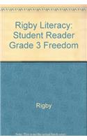 Rigby Literacy: Student Reader Grade 3 Freedom