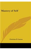 Mastery of Self