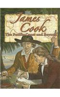 James Cook: The Pacific Coast and Beyond(In the Footsteps of Explorers S.)