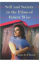 Self and Society in the Films of Robert Wise